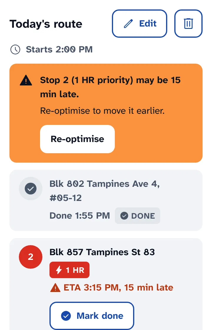Orange banner: Stop 2 (1 HR priority) may be 15 min late, with a Re-optimise button.