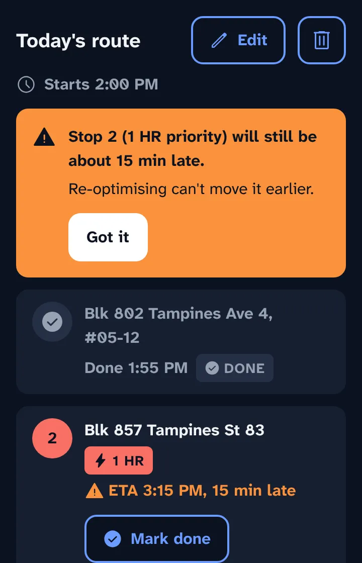 Orange banner after re-optimising: Stop 2 will still be about 15 min late, with a Got it button.