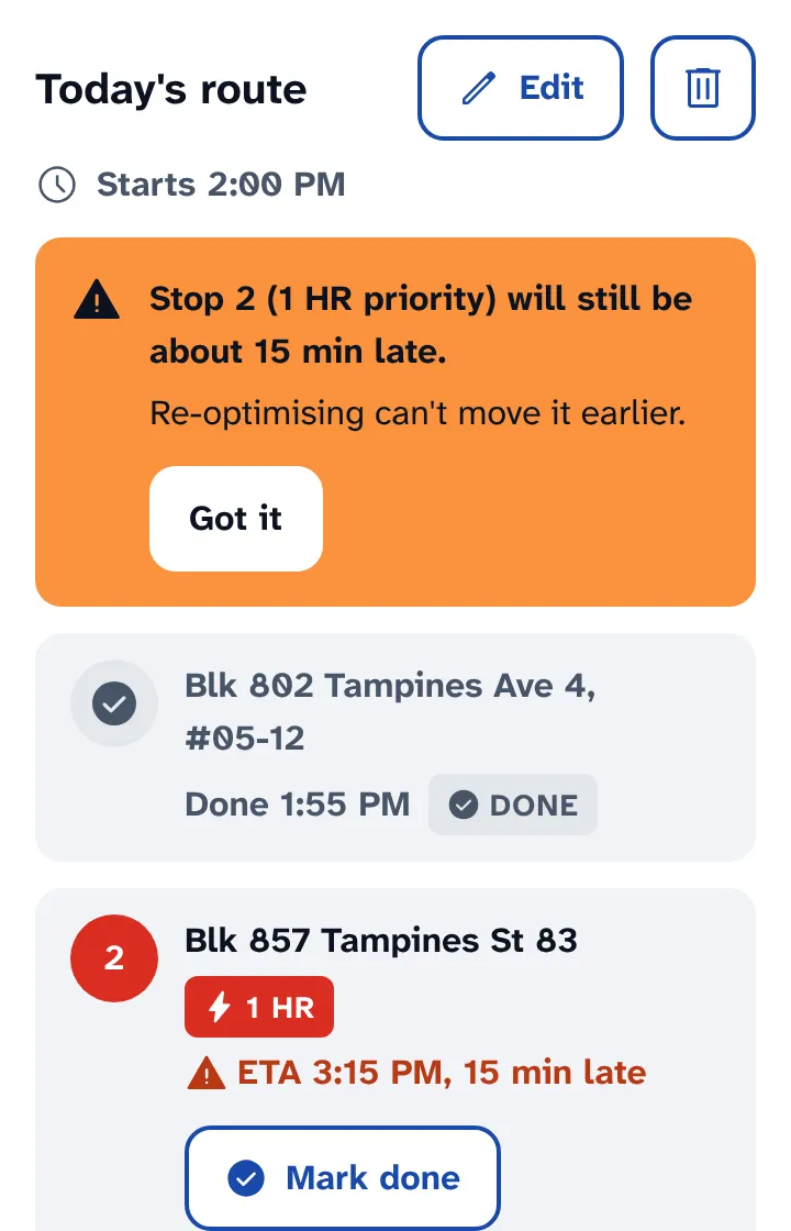 Orange banner after re-optimising: Stop 2 will still be about 15 min late, with a Got it button.